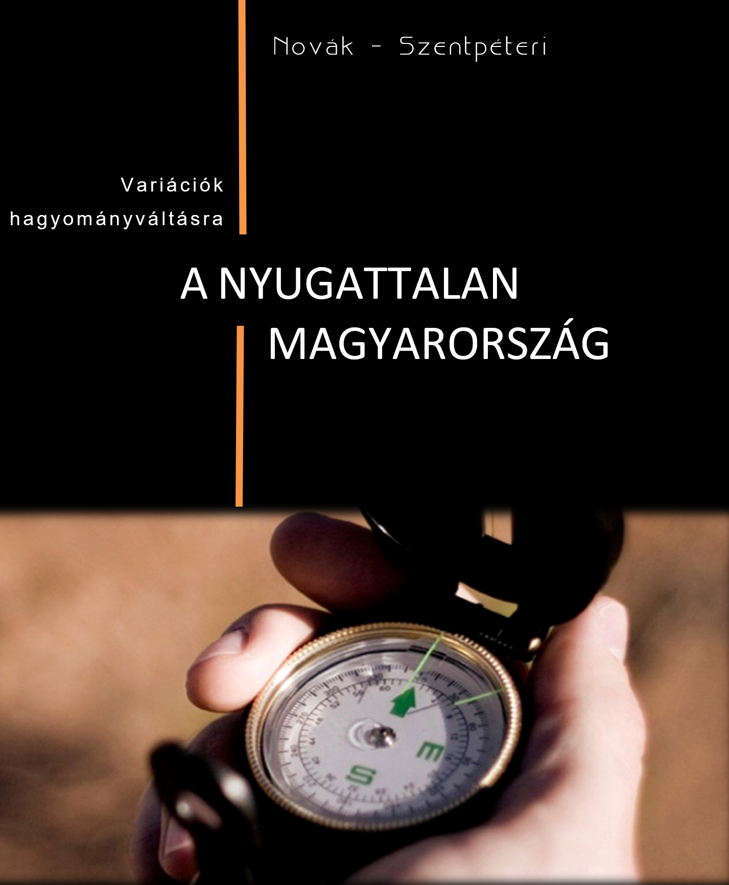 A nyugattalan Magyarország