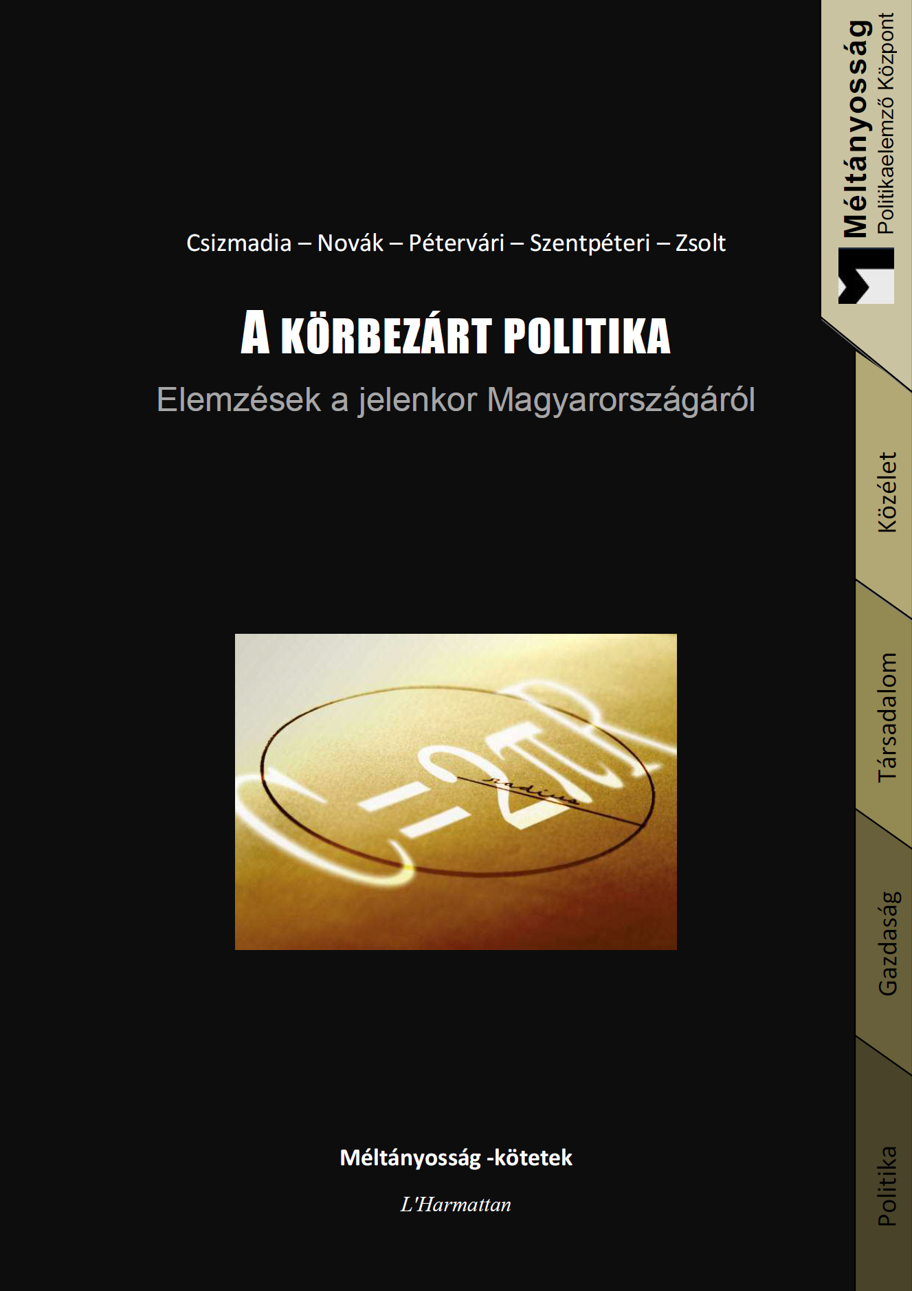 A körbezárt Politika