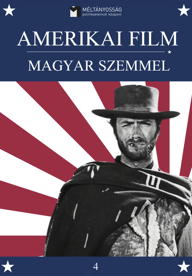 Amerikai film magyar szemmel IV.