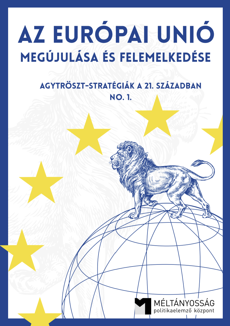 Feltűrni Európa ingujját: Nyolc strukturális innováció a világkorszakváltás előtt